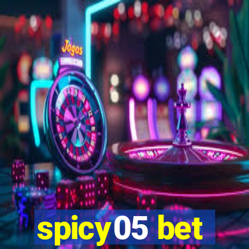 spicy05 bet